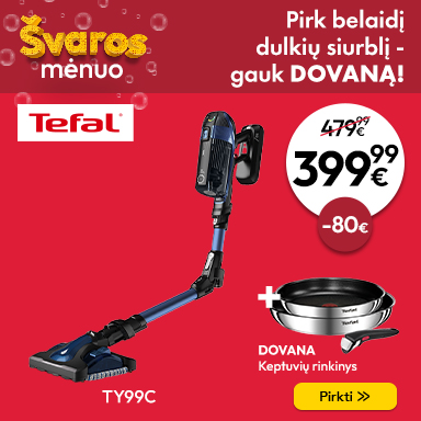 Perkant TEFAL dulkių siurblį šluotą - dovana.